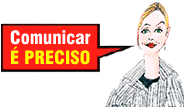 Comunicar &eacute; preciso